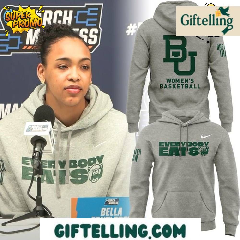 Baylor Bears Every Body Eat's Grey Hoodie Limited Edition