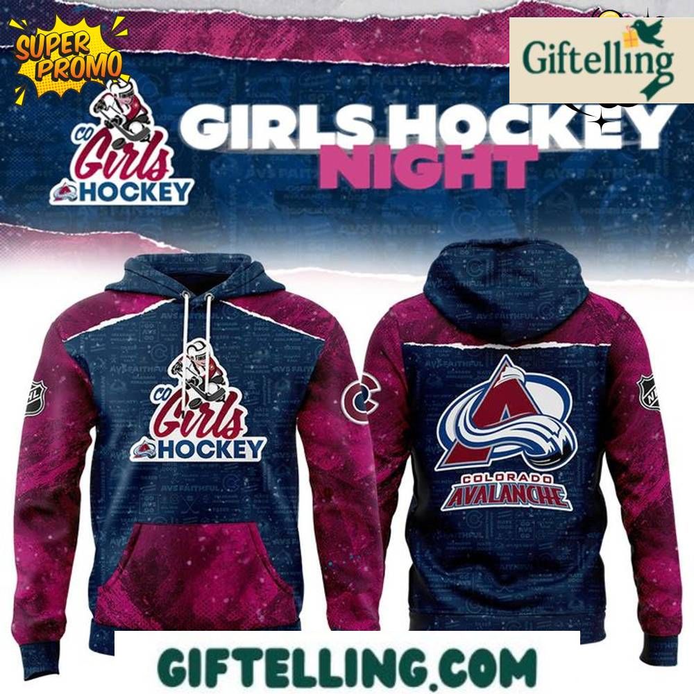 Colorado Avalanche Girls Hockey Night Hoodie Limited Edition