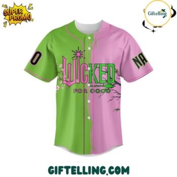 WICKED FOR GOOD Baseball Jersey Custom Name proves that sometimes the most powerful transformations happen