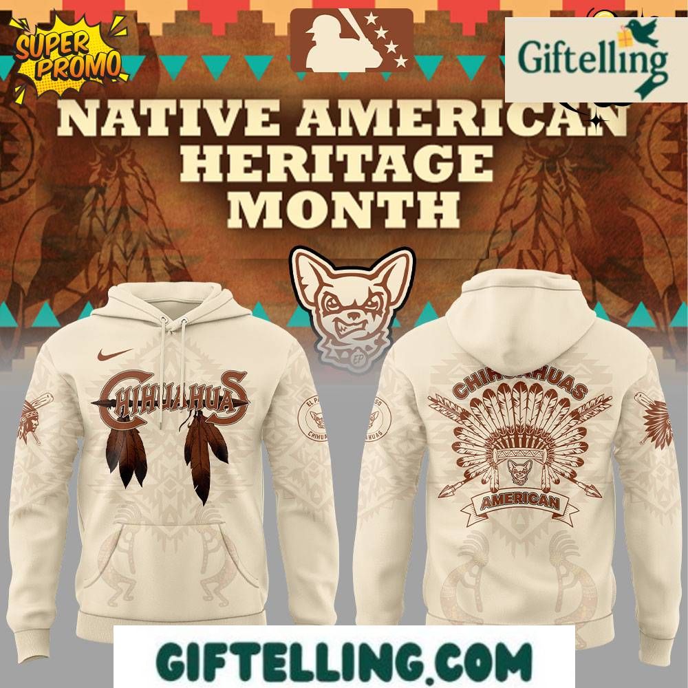 El Paso Chihuahuas Native American Heritage Month Hoodie