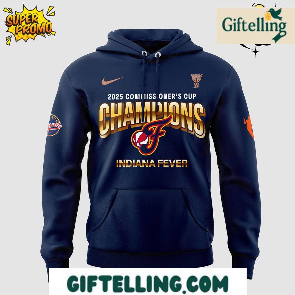 Indiana Fever 2025 WNBA Commissioners Cup Champions Hoodie