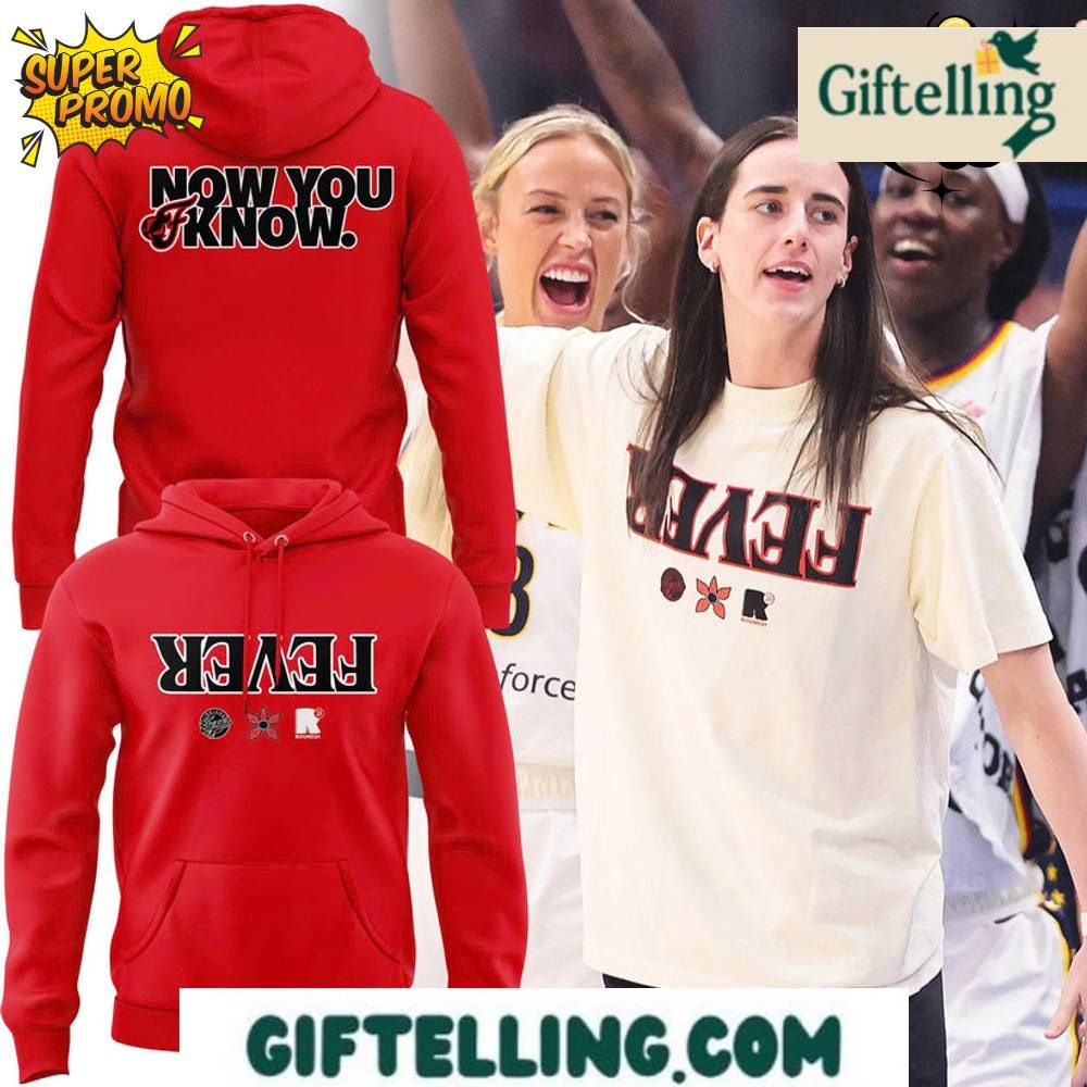 Indiana Fever NOW YOU KNOW Limited Edition Hoodie