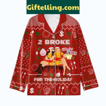 2 Broke For The Holidays Pajamas Set