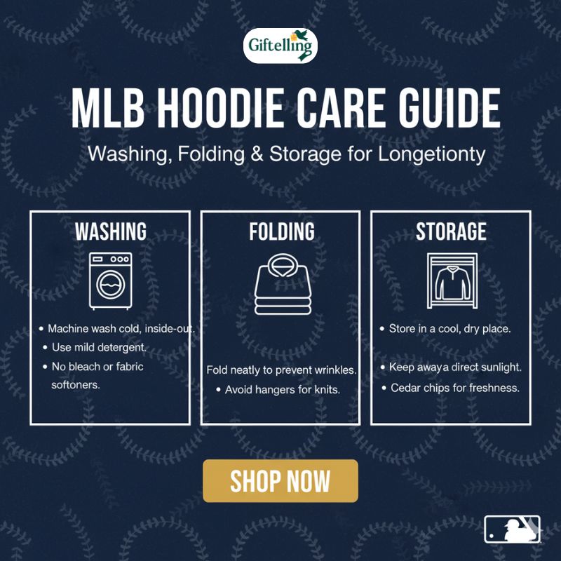 MLB hoodie care guide showing proper washing folding and storage techniques for longevity