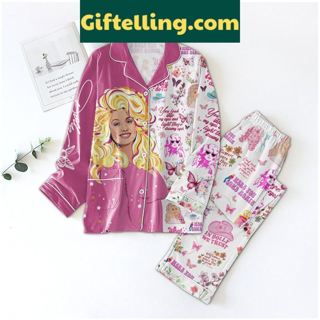Dolly Parton Pajamas Set with You Look Into My Eyes and Light Those Dreamy Eyes design